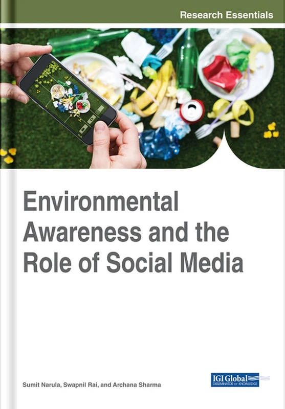 Environmental Awareness and the Role of Social Media (Advances in Environmental Engineering and Green Technologies)