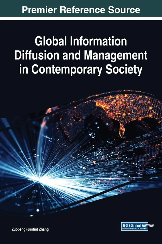 Global Information Diffusion and Management in Contemporary Society (Advances in Knowledge Acquisition, Transfer, and Management)