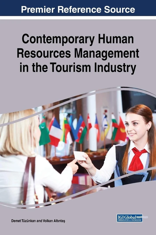 Contemporary Human Resources Management in the Tourism Industry (Advances in Human Resources Management and Organizational Development)