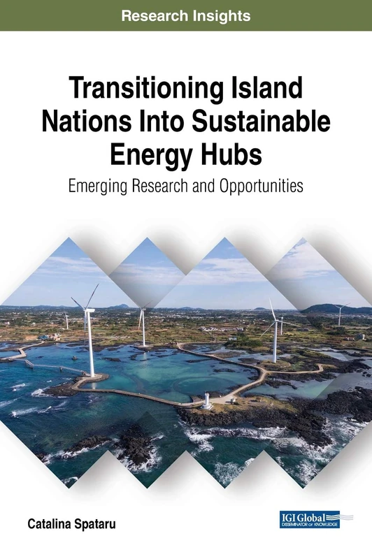 IGI Global Transitioning Island Nations Into Sustainable Energy