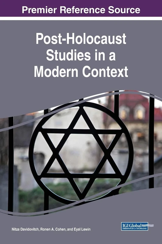 Post-Holocaust Studies in a Modern Context (Advances in Religious and Cultural Studies (ARCS))