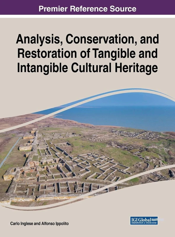 Analysis, Conservation, and Restoration of Tangible and Intangible Cultural Heritage (Advances in Religious and Cultural Studies)