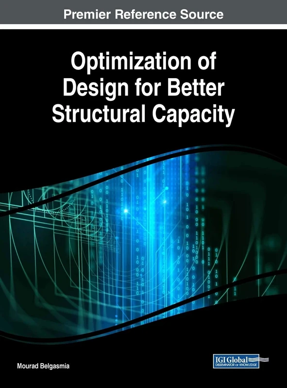 Optimization of Design for Better Structural Capacity (Advances in Civil and Industrial Engineering)