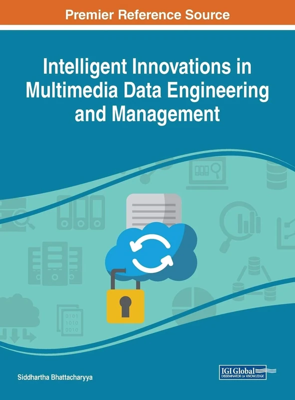 Intelligent Innovations in Multimedia Data Engineering and Management (Advances in Data Mining and Database Management)