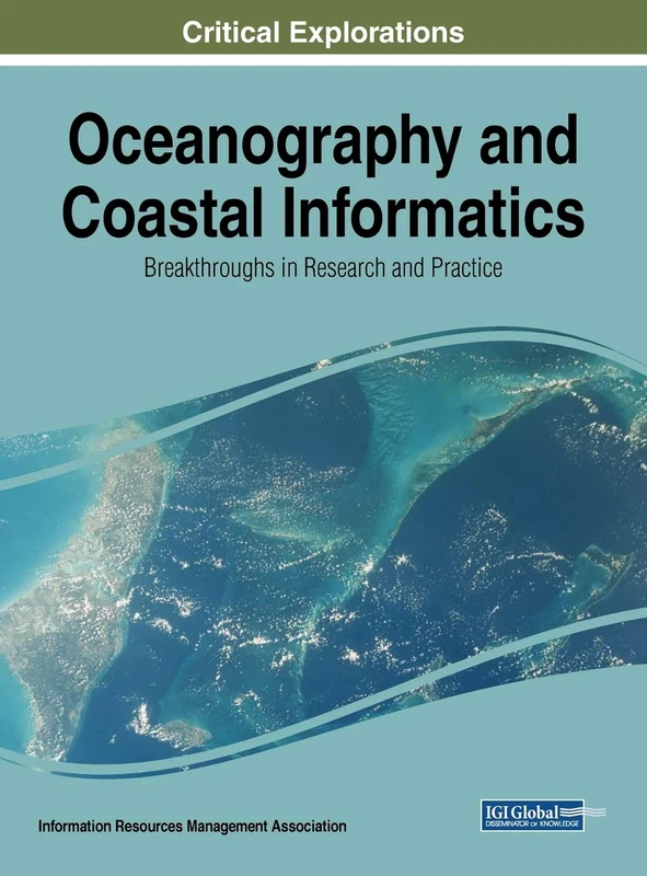 Oceanography and Coastal Informatics: Breakthroughs in Research and Practice