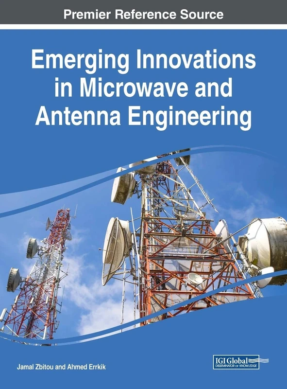 Emerging Innovations in Microwave and Antenna Engineering (Advances in Computer and Electrical Engineering) - Image 1