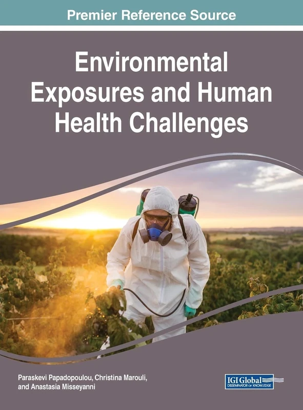 Environmental Exposures and Human Health Challenges (Advances in Human Services and Public Health)
