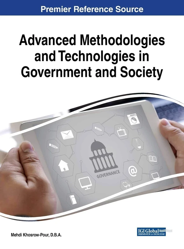 Advanced Methodologies and Technologies in Government and Society (Advances in Public Policy and Administration (APPA))