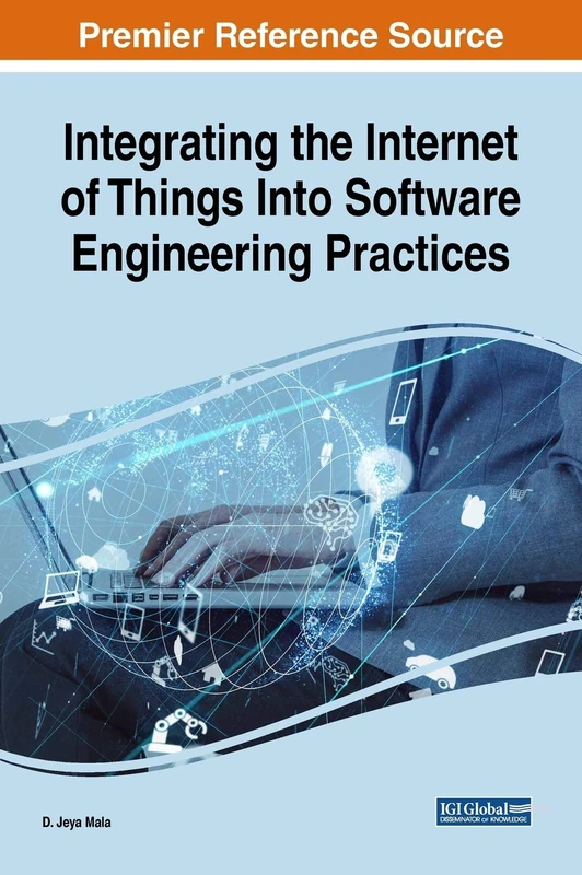 IGI Global - Integrating IoT Into Software Engineering Practices
