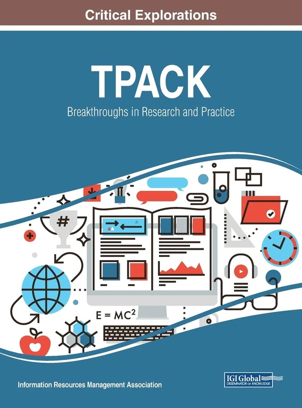 TPACK: Breakthroughs in Research and Practice