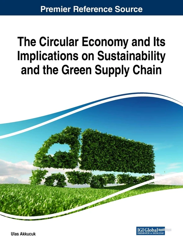 IGI Global Circular Economy and Green Supply Chain Book