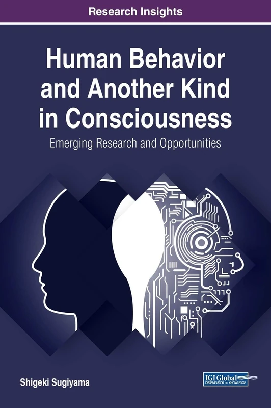 Human Behavior and Consciousness - IGI Global Research Book