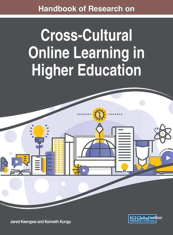 Handbook of Research on Cross-Cultural Online Learning in Higher Education (Advances in Higher Education and Professional Development)