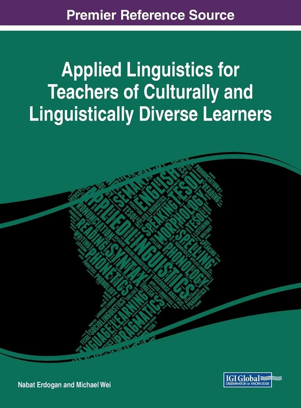 Applied Linguistics for Teachers of Culturally and Linguistically Diverse Learners (Advances in Linguistics and Communication Studies)