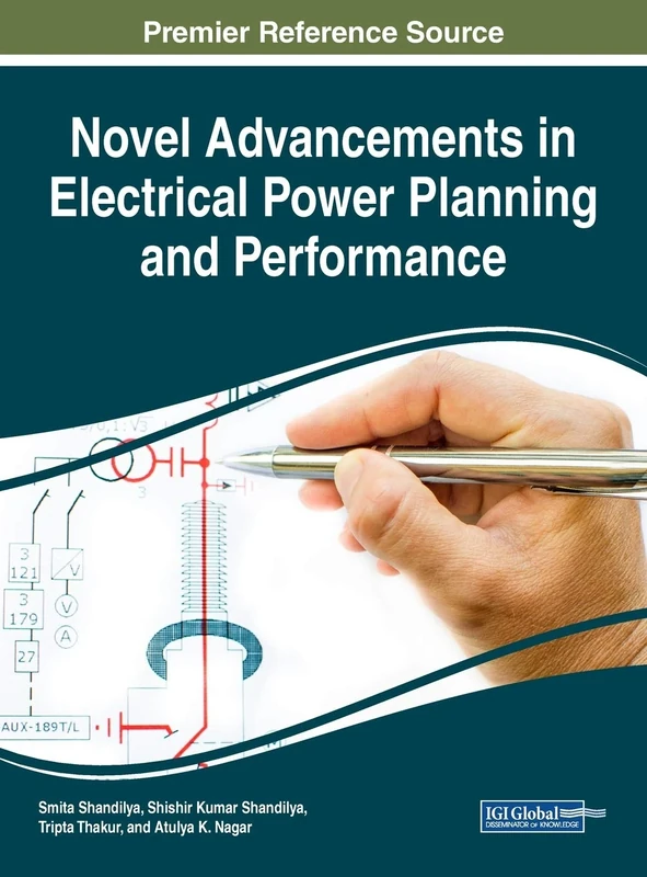 Novel Advancements in Electrical Power Planning and Performance (Advances in Environmental Engineering and Green Technologies)