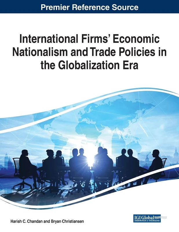 International Firms’ Economic Nationalism and Trade Policies in the Globalization Era
