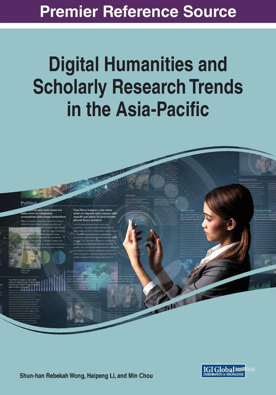 Digital Humanities and Scholarly Research Trends - IGI Global
