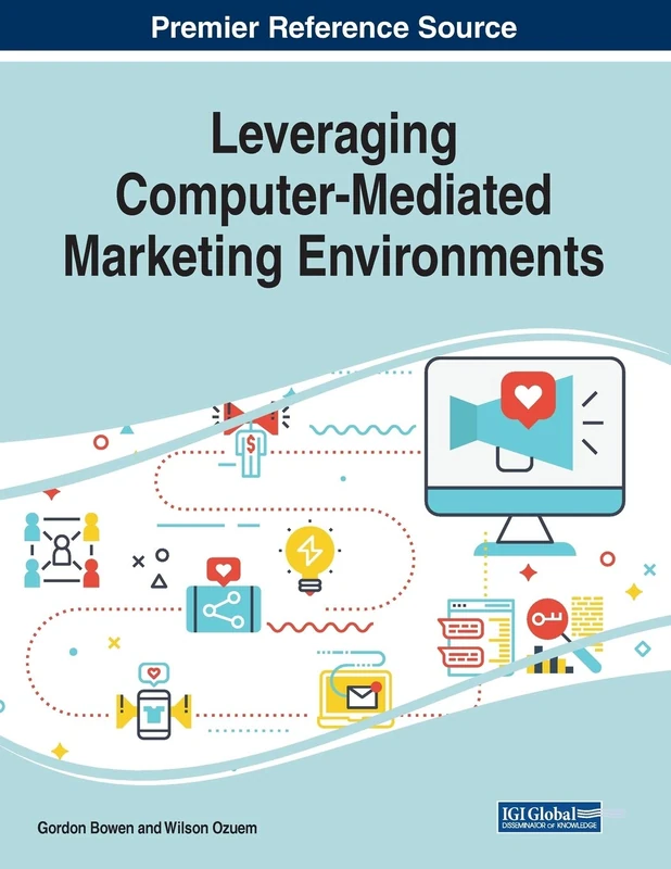 Leveraging Computer-Mediated Marketing Environments - IGI Global
