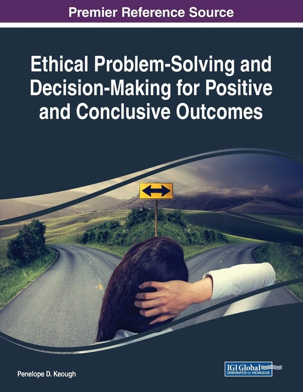 Ethical Problem-Solving and Decision-Making - IGI Global
