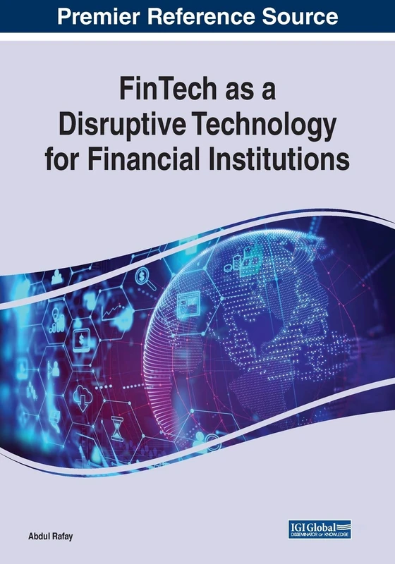 IGI Global FinTech as a Disruptive Technology Reference Book