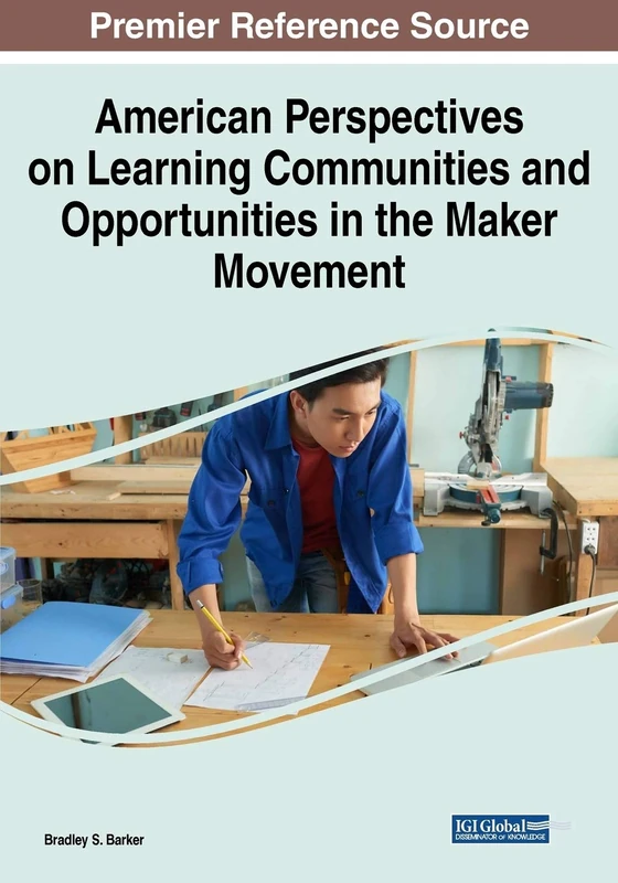 American Perspectives on Learning Communities and Maker Movement