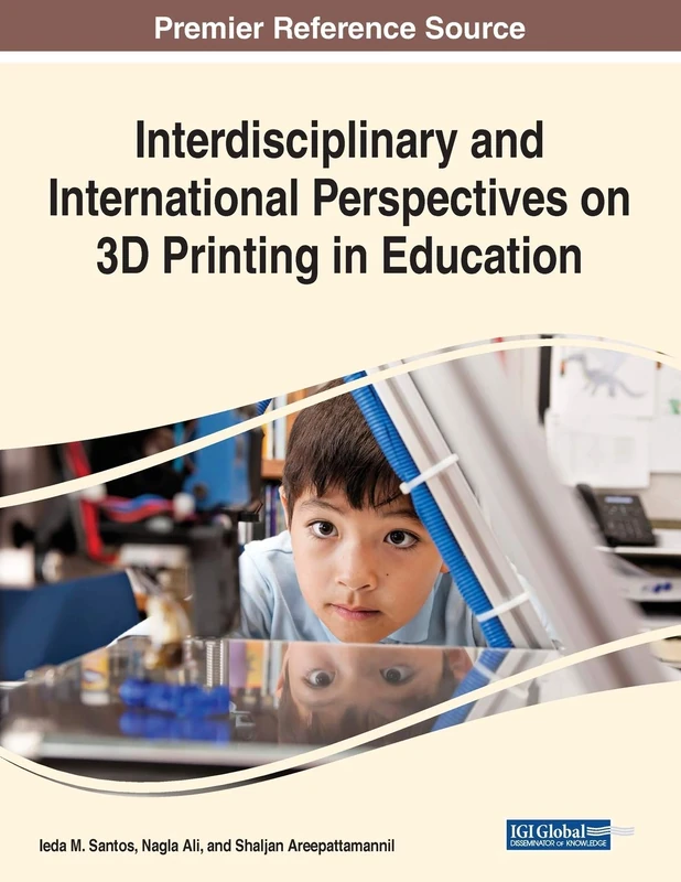 3D Printing in Education - Information Science Reference Book