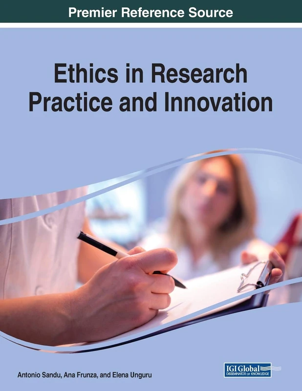 Ethics in Research Practice and Innovation - IGI Global