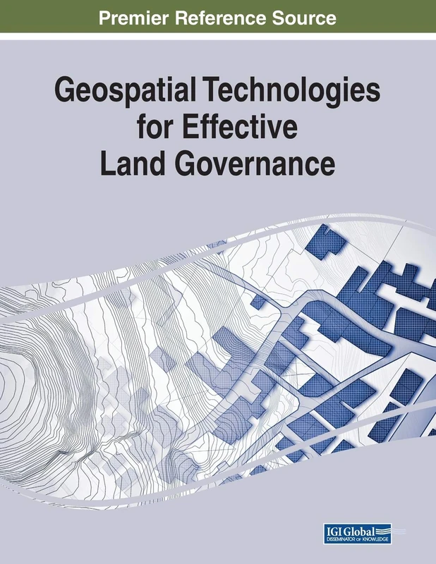 Geospatial Technologies for Effective Land Governance - IGI Global