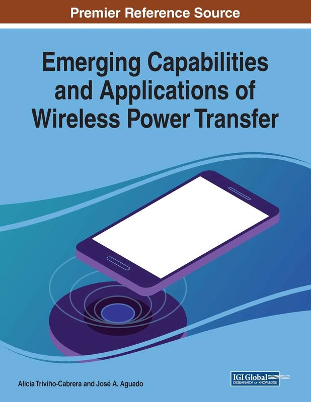 Wireless Power Transfer Technologies - IGI Global Reference