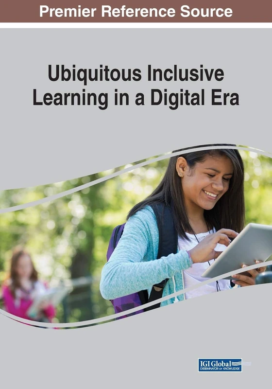 Ubiquitous Inclusive Learning in a Digital Era - IGI Global