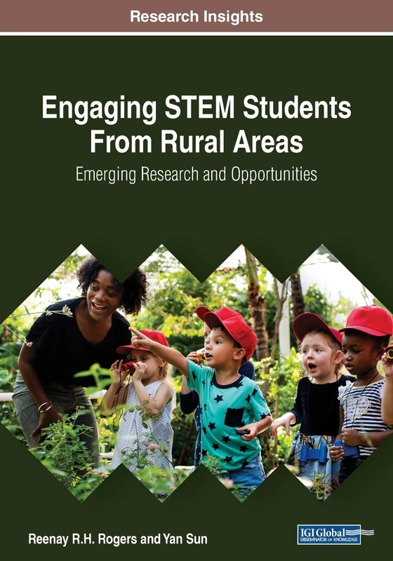 Engaging STEM Students From Rural Areas: Emerging Research and Opportunities