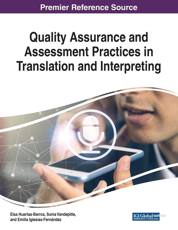 Quality Assurance and Assessment Practices in Translation