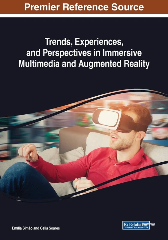 Immersive Multimedia and Augmented Reality - IGI Global Book
