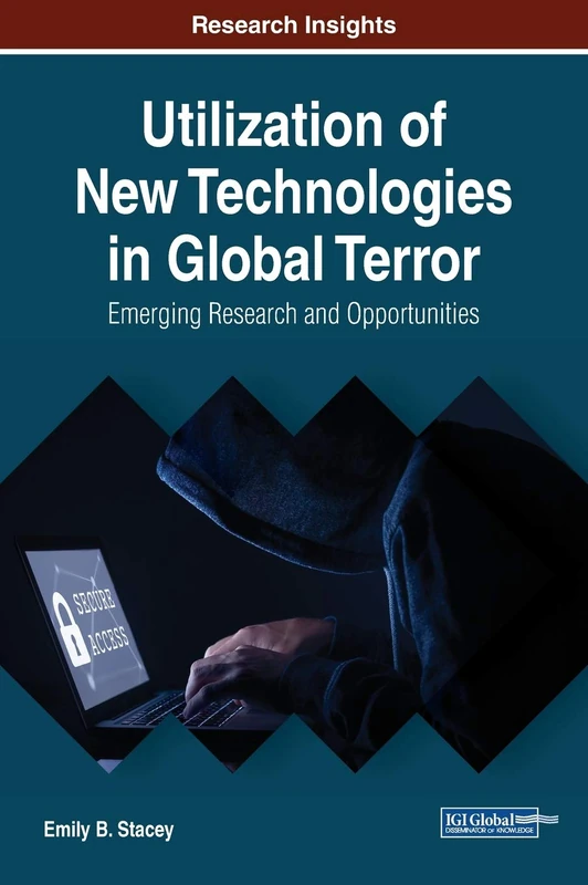 Utilization of New Technologies in Global Terror - IGI Global