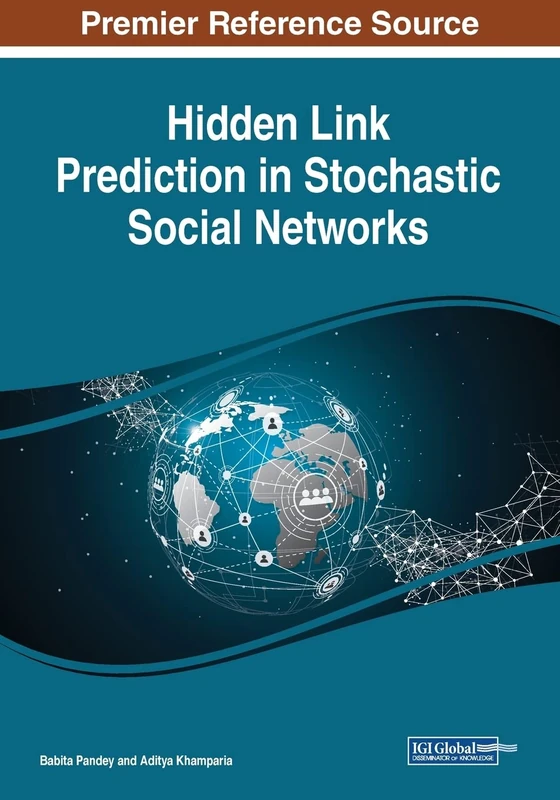 Hidden Link Prediction in Stochastic Social Networks - IGI Global