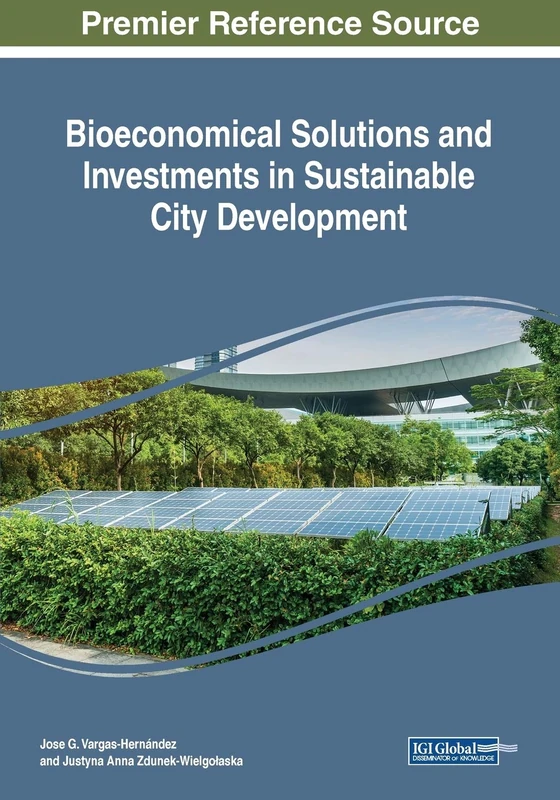 IGI Global - Bioeconomical Solutions in Sustainable City Development