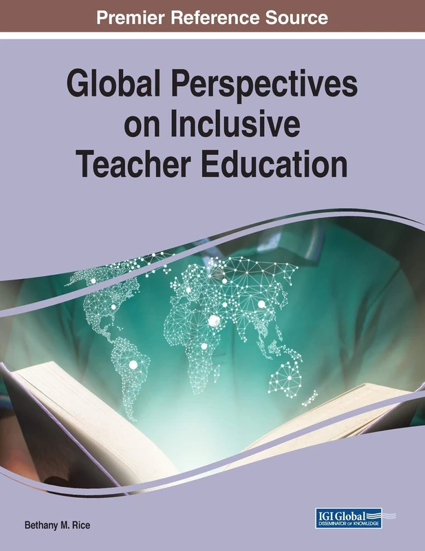 Global Perspectives on Inclusive Teacher Education - IGI Global