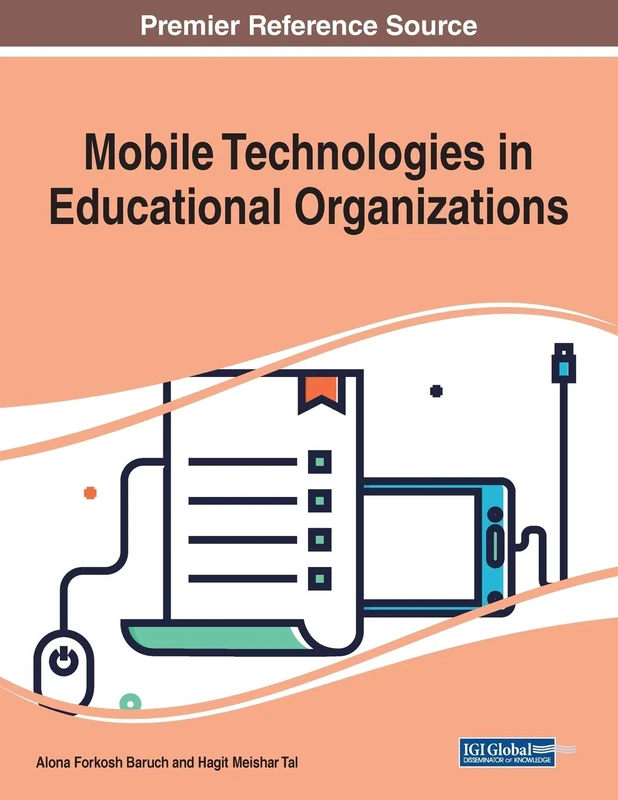 Mobile Technologies in Educational Organizations - IGI Global