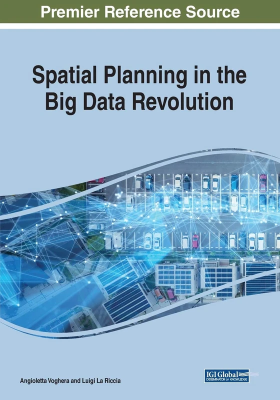 Spatial Planning in the Big Data Revolution - IGI Global