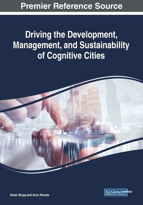 Driving the Development, Management, and Sustainability of Cognitive Cities
