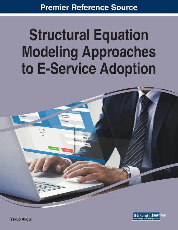 IGI Global - Structural Equation Modeling E-Service Adoption - Image 1