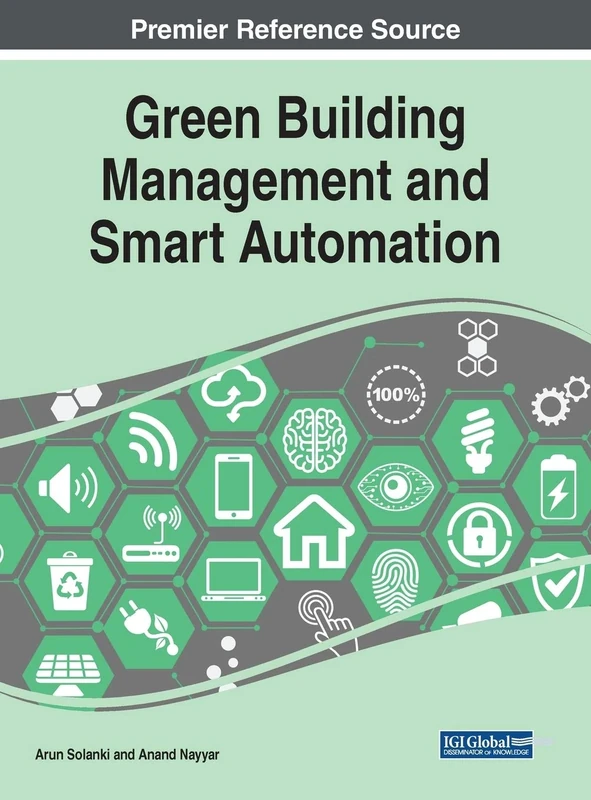 Green Building Management and Smart Automation (Advances in Civil and Industrial Engineering)