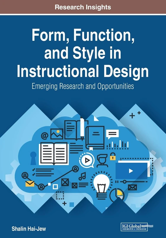 Form, Function, and Style in Instructional Design - IGI Global
