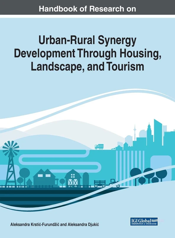 Urban-Rural Synergy Development Through Housing, Landscape, and Tourism (Advances in Civil and Industrial Engineering) - Image 1