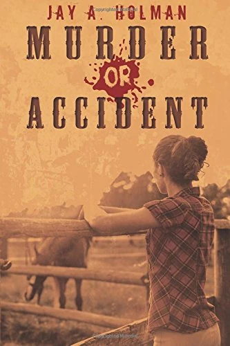 MURDER or ACCIDENT