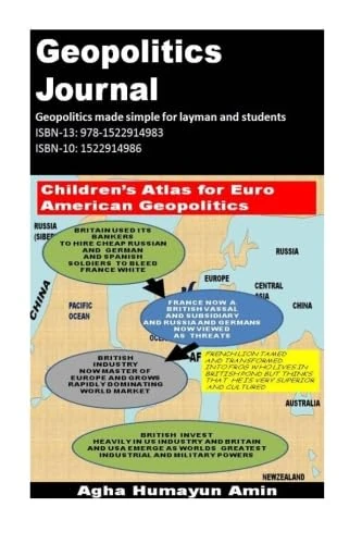 Geopolitics Journal: Geopolitics made simple for layman and students (How the World moved)