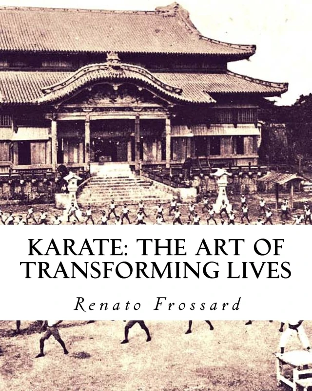 KARATE: the art of transforming lives