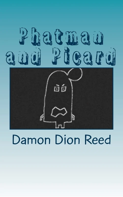Phatman and Picard: The Intervening Years: Volume 8