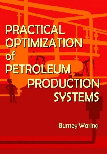 Practical Optimization of Petroleum Production Systems - Image 1