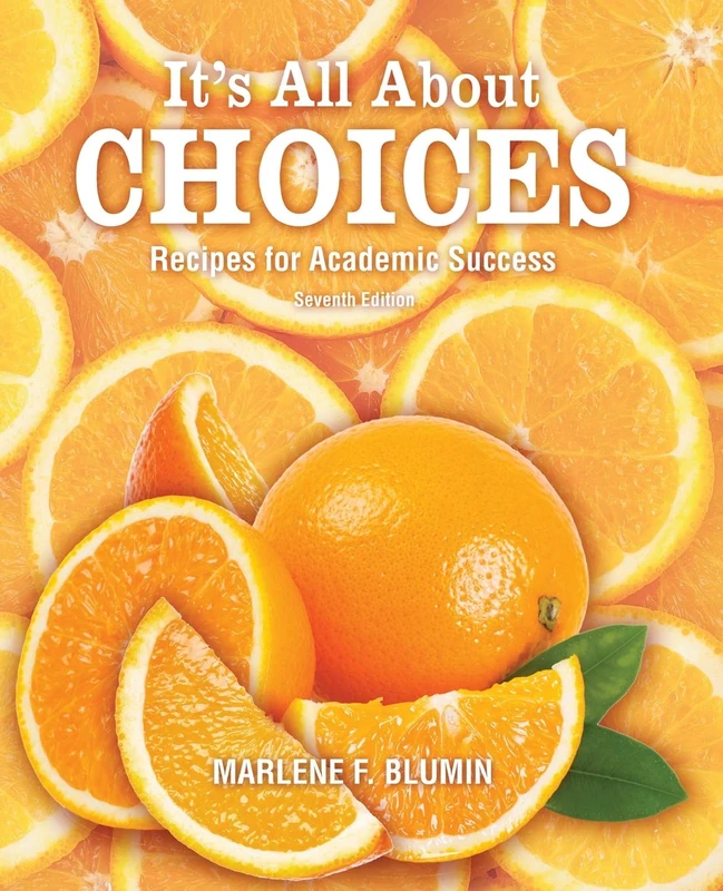 It's All About Choices: Recipes for Academic Success